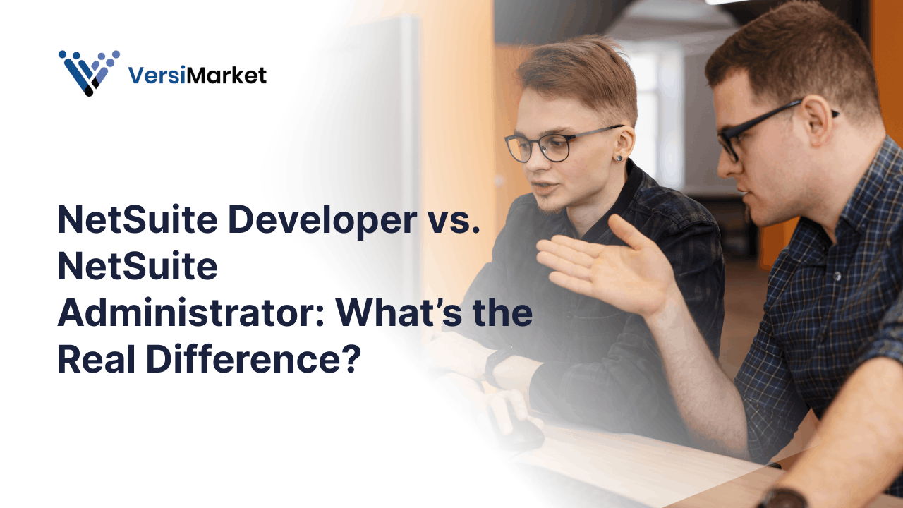 NetSuite Developer vs. NetSuite Administrator