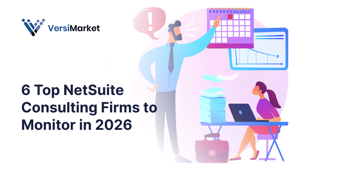 6 Top NetSuite Consulting Firms to Monitor in 2026
