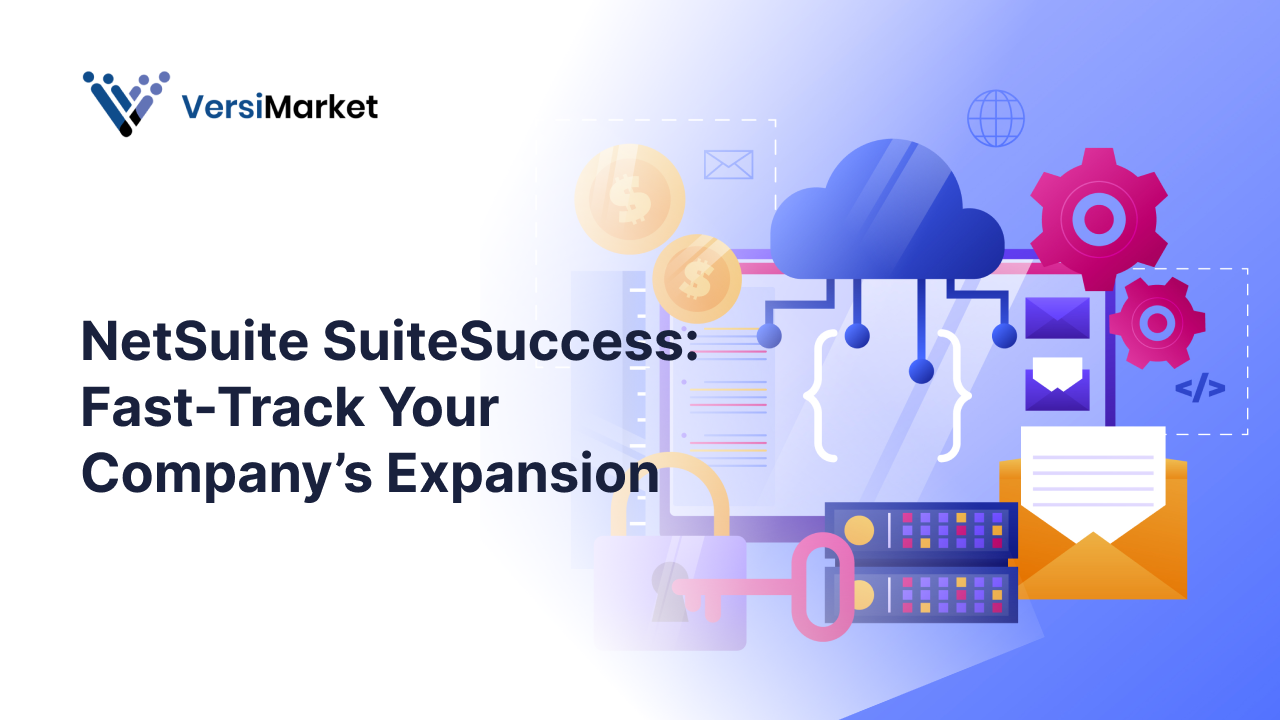 NetSuite SuiteSuccess_ Fast-Track Your Company’s Expansion
