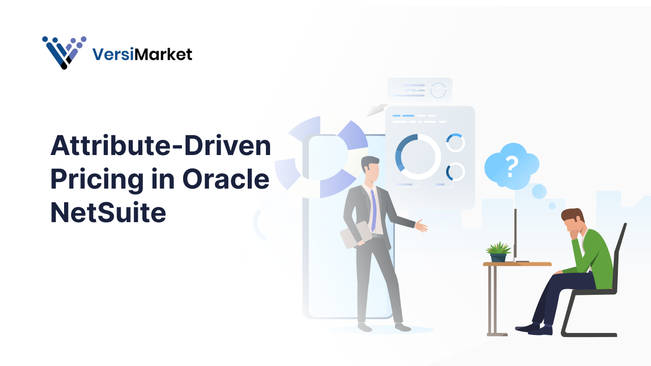 Attribute-Driven Pricing in Oracle NetSuite
