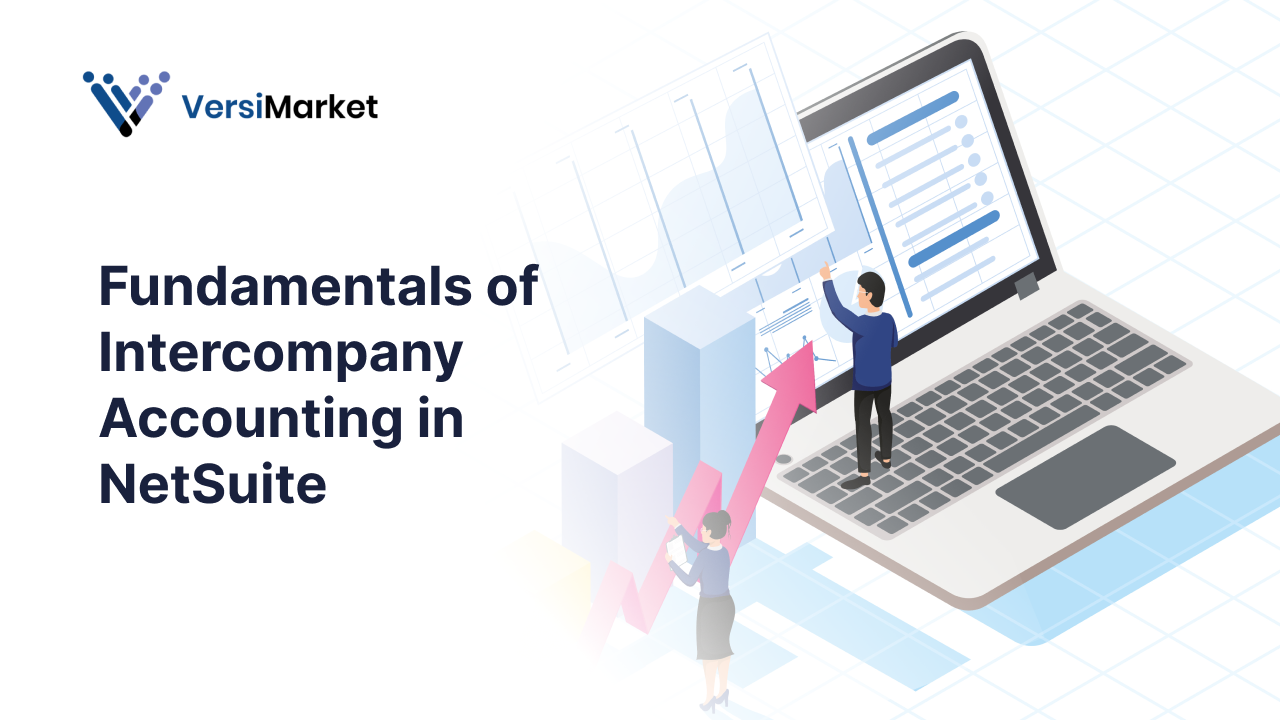 Fundamentals of Intercompany Accounting in NetSuite