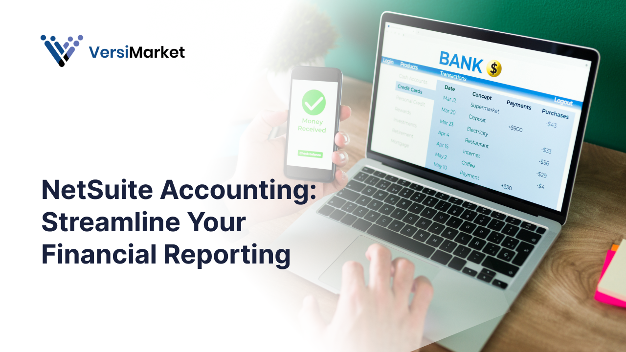 NetSuite Accounting: Streamline Your Financial Reporting