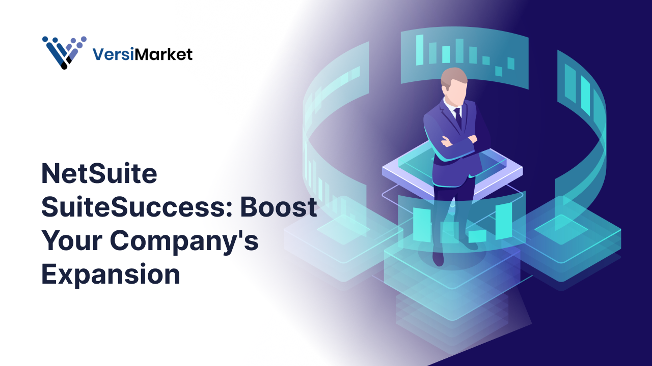 NetSuite SuiteSuccess_ Boost Your Company's Expansion