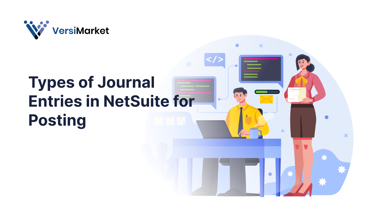 Types of Journal Entries in NetSuite for Posting