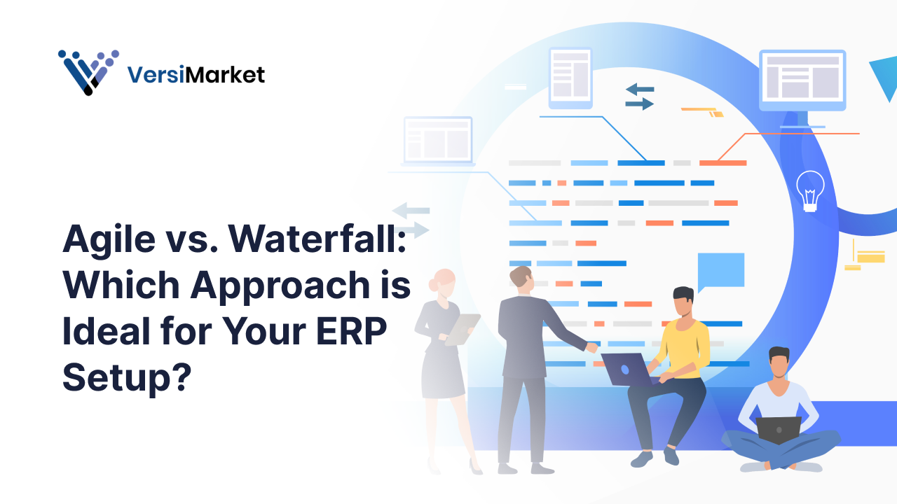 Agile vs. Waterfall_ Which Approach is Ideal for Your ERP Setup_